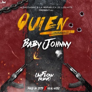 Baby Johnny – Quien